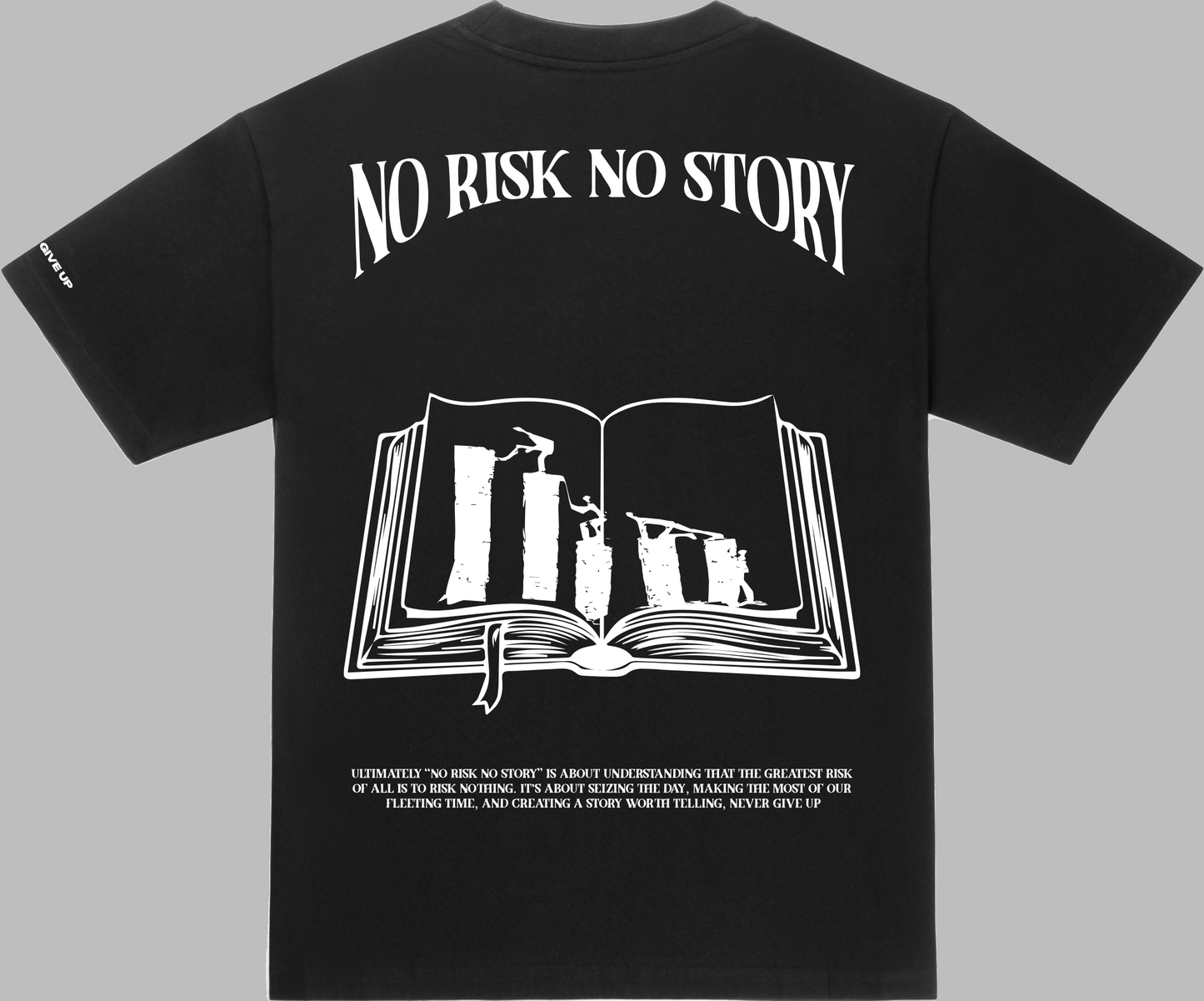 Quote T-shirt black "no risk no story"