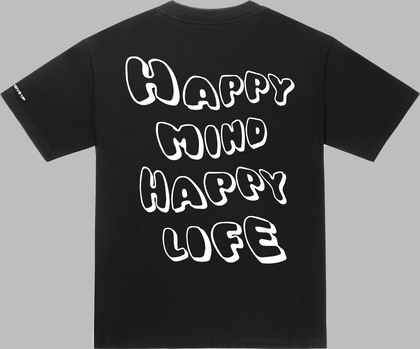 Quote T-shirt black "happy mind happy life"